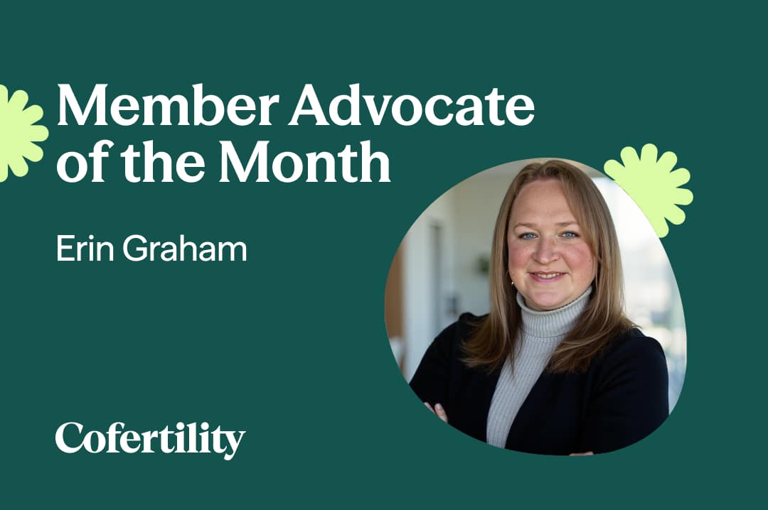 Graphic saying "Member advocate of the month" with a photo of Erin Graham and the Cofertility logo