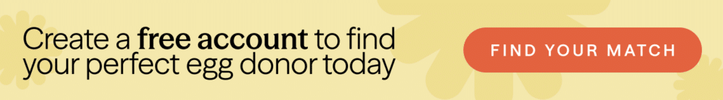 Create a free account to find your perfect egg donor today